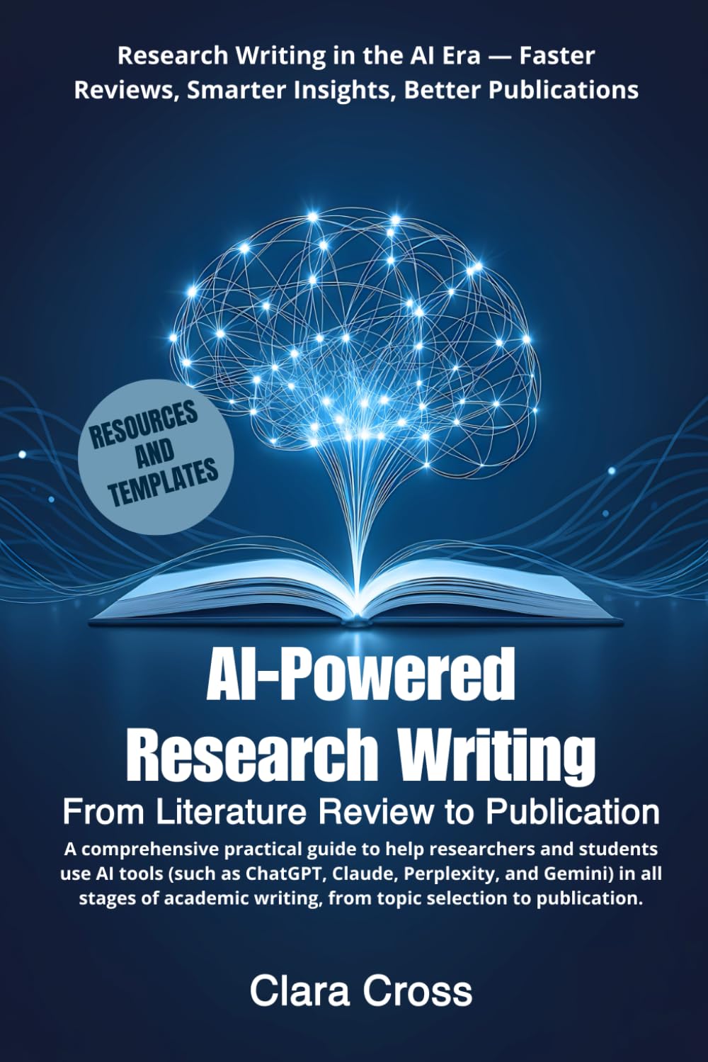 AI-Powered Research Writing: From Literature Review to Publication (AI for Academic Research)
