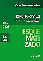 Direito Civil Esquematizado - Vol.3 - 8ª Edição 2021: Volume 3