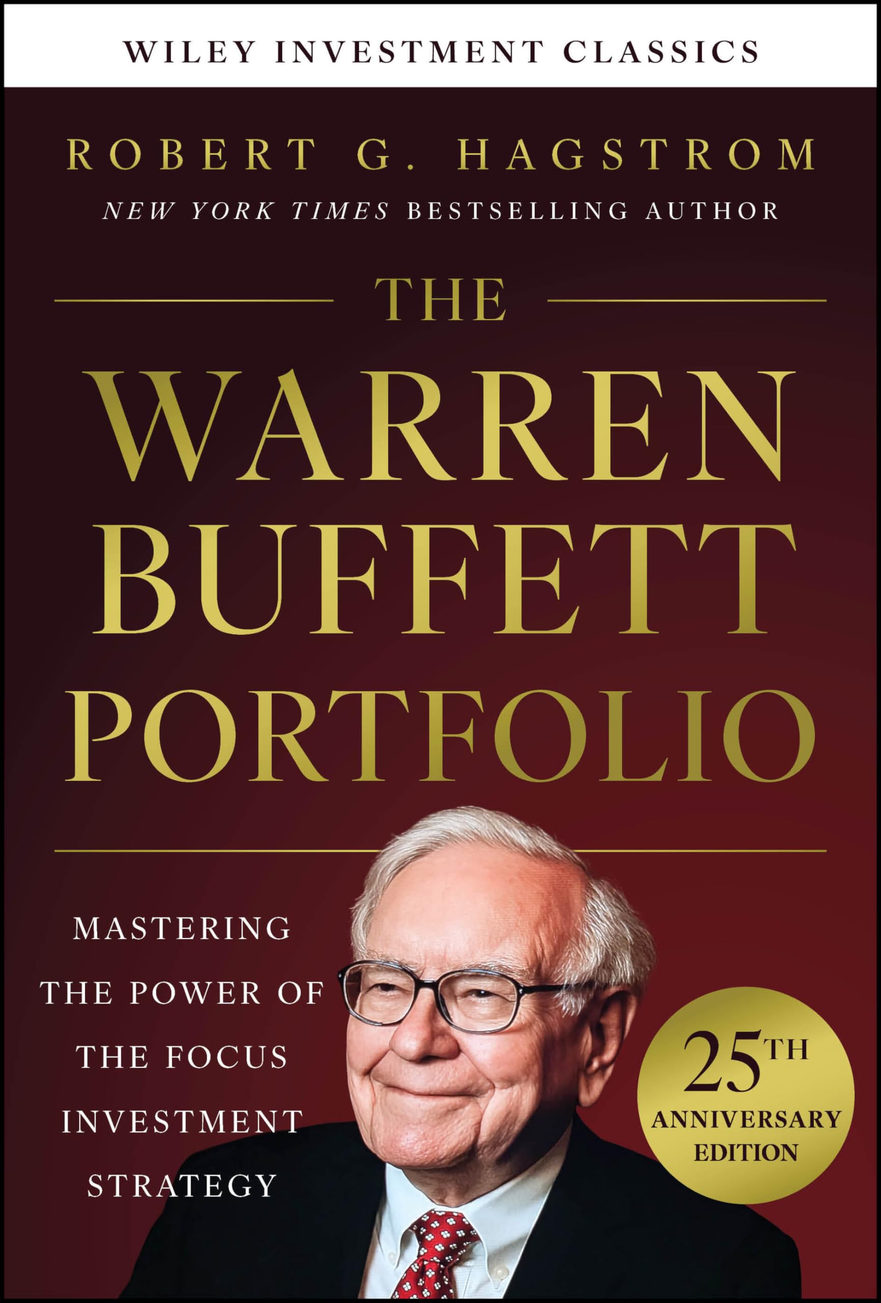 The Warren Buffett Portfolio 25th Anniversary Edi tion A by Hagstrom HARDBACK