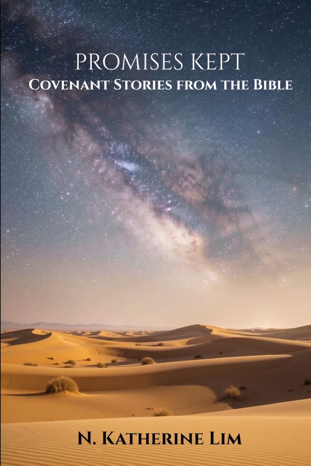 PROMISES KEPT: COVENANT STORIES FROM THE BIBLE (Learning from the Scriptures)