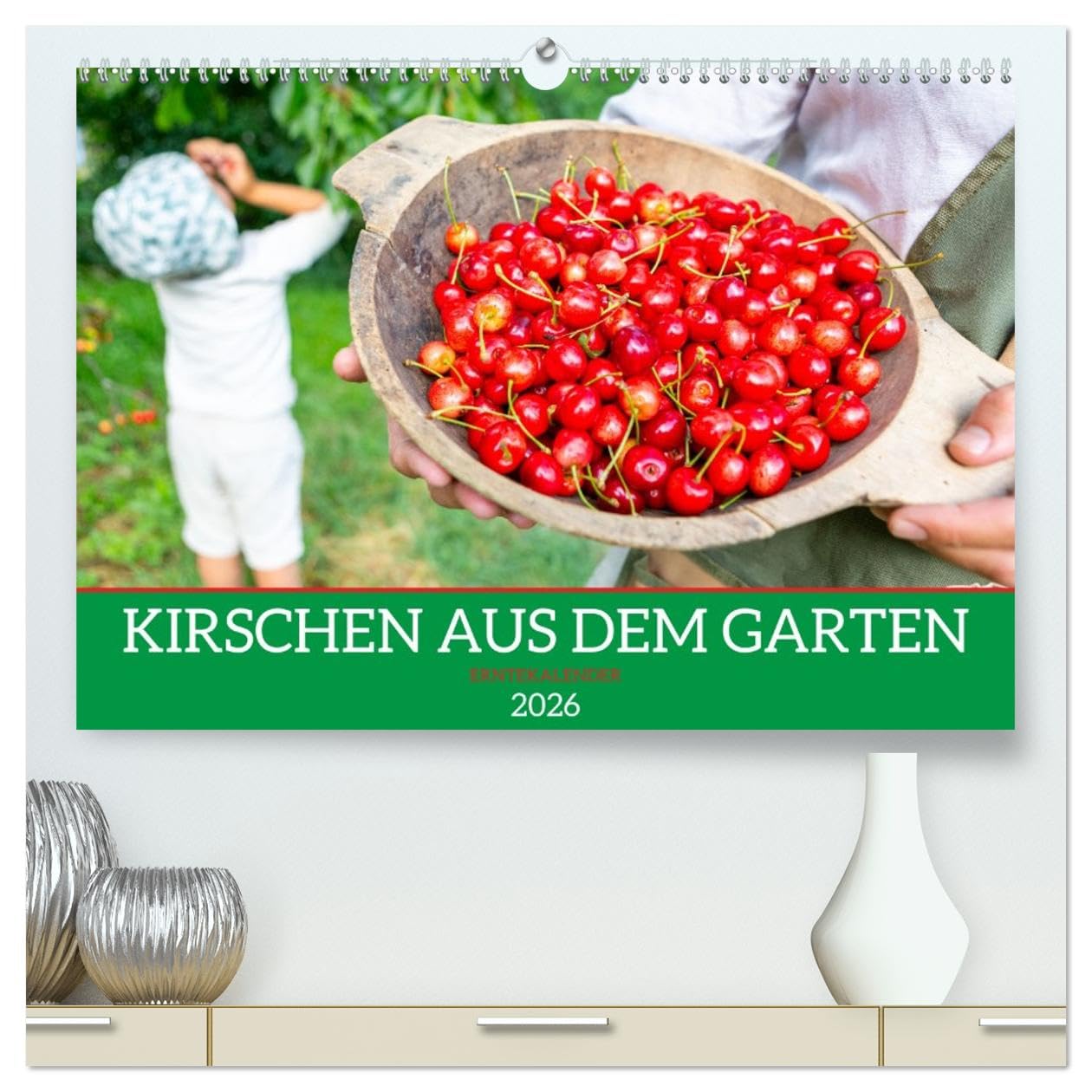 Kirschen aus dem Garten – Erntekalender (hochwertiger Premium Wandkalender 2026 DIN A2 quer), Kunstdruck in Hochglanz: Dieser liebevoll gestaltete ... im Garten lieben. (CALVENDO Natur)