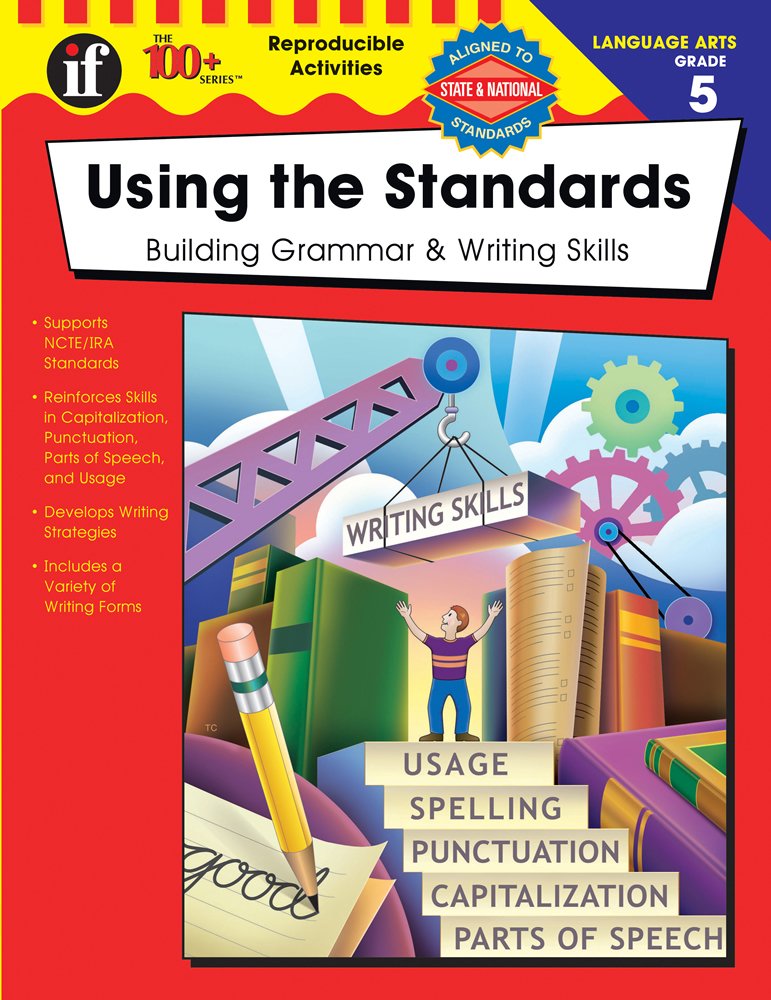 Using the Standards, Grade 5 (The 100+ Series(tm))