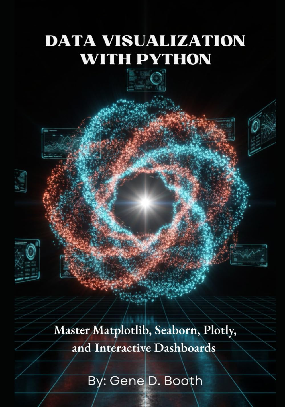 Data Visualization with Python: Master Matplotlib, Seaborn, Plotly, and ...