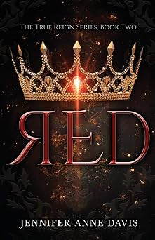 Red The True Reign Series, Book 2