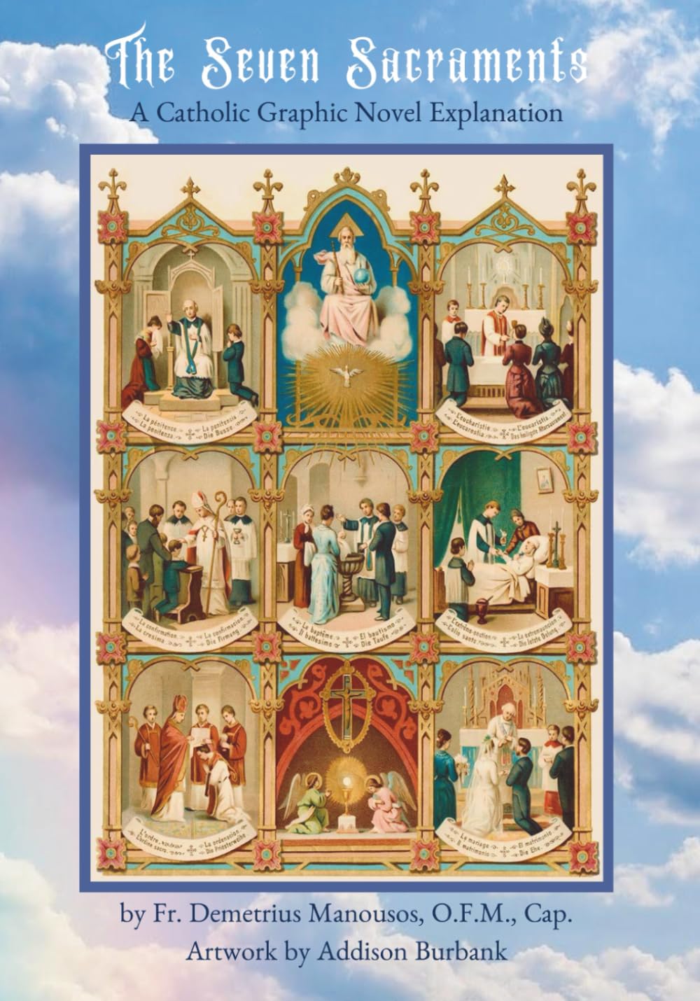The Seven Sacraments: A Catholic Graphic Novel Explanation