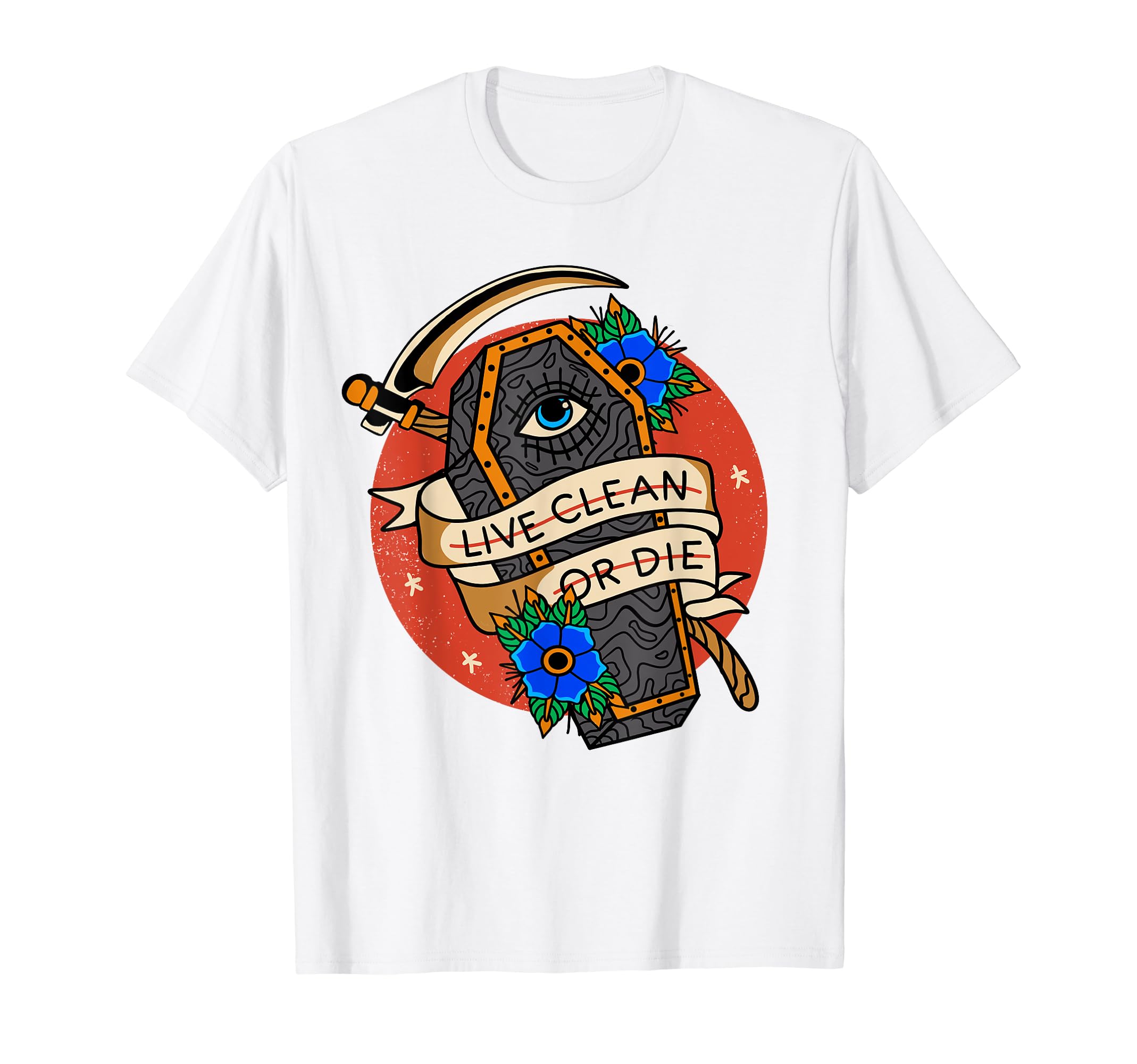 Amend Apparel RecoveryLive Clean or Die Addiction Recovery Funny AA Sober 12 Steps T-ShirtOEKO-TEX STANDARD 100