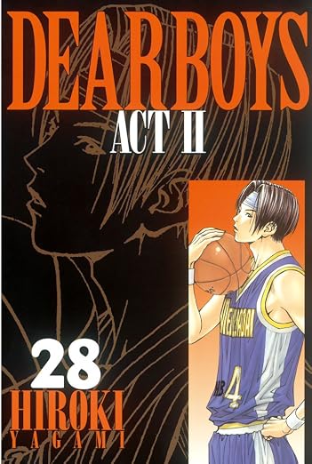 DEAR BOYS ACT II 28巻