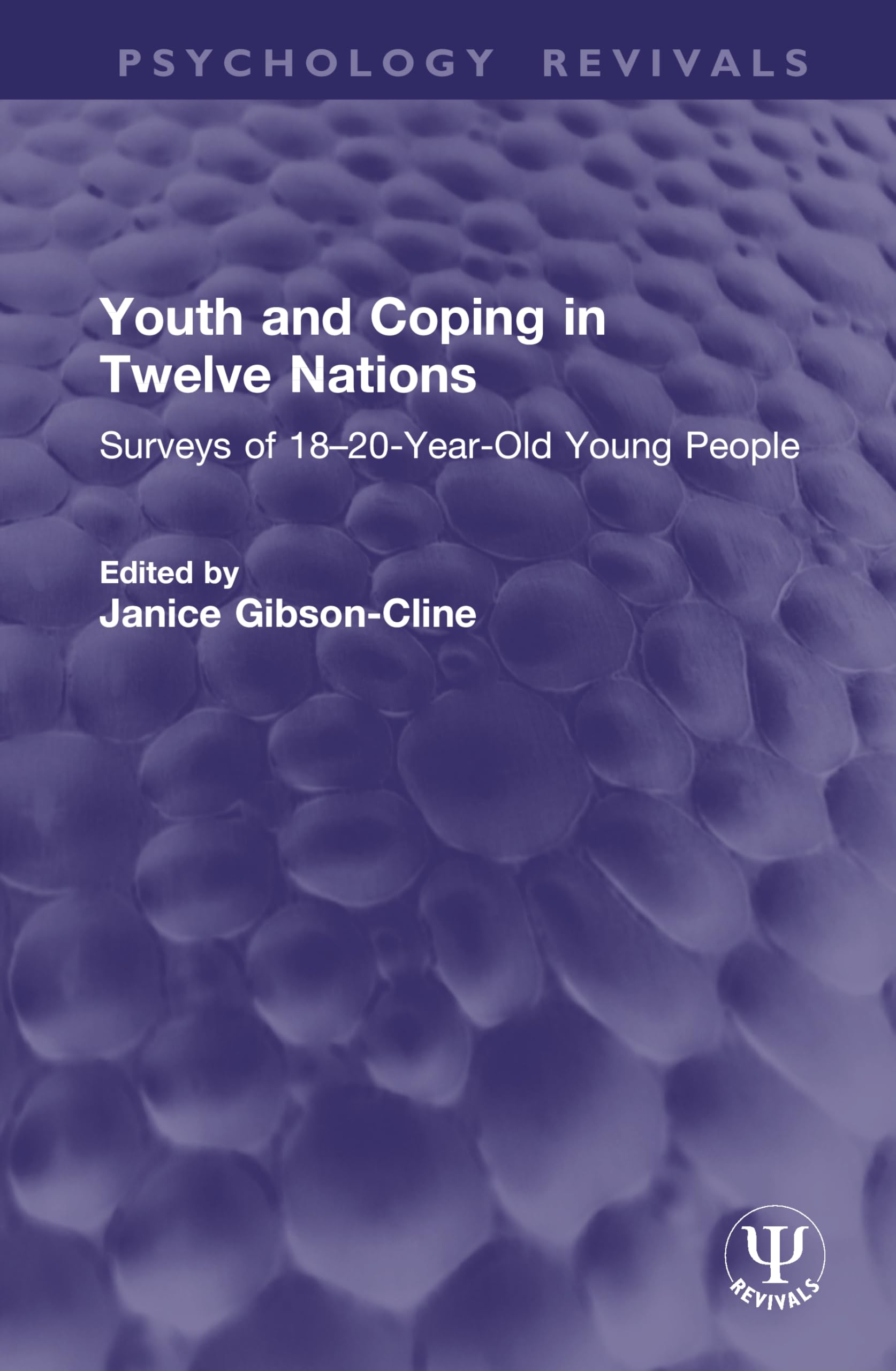 Youth and Coping in Twelve Nations: Surveys of 18–20-Year-Old Young People (Psychology Revivals)