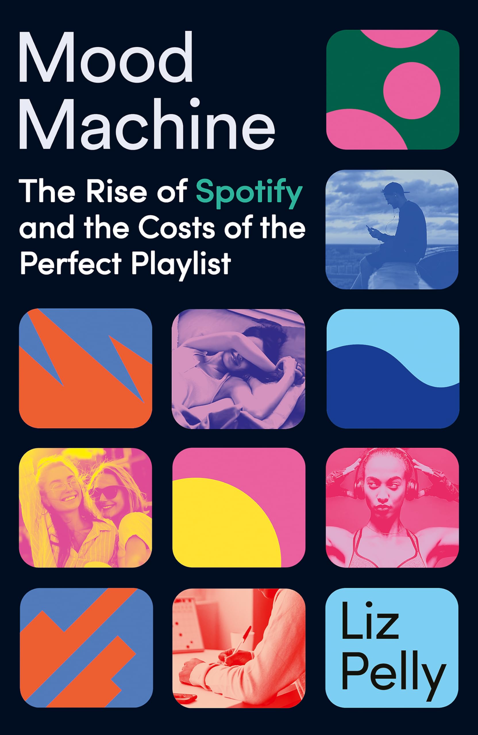 Mood Machine: Music In the Age of Spotify