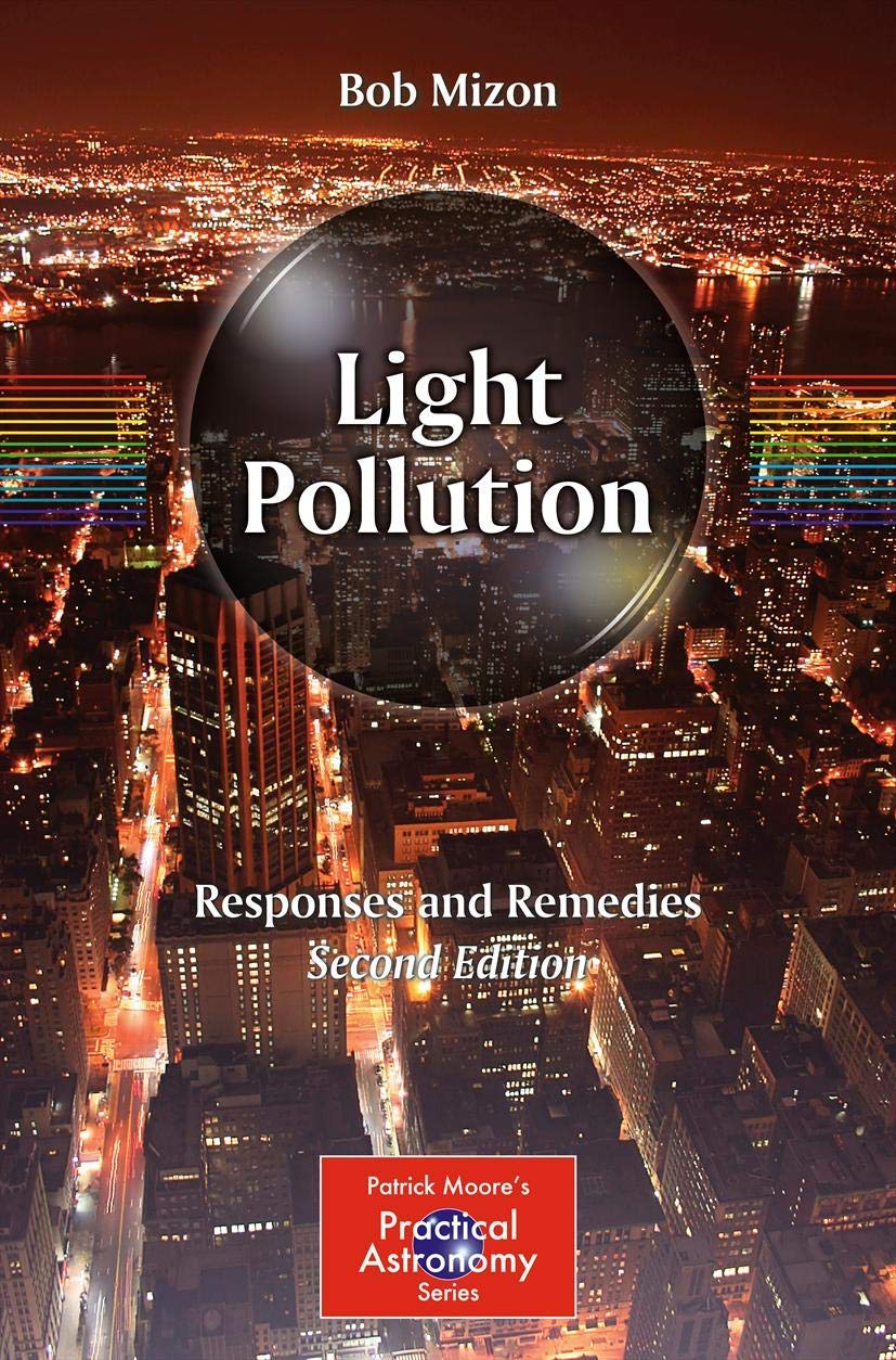 Light Pollution: Responses and Remedies, Mizon, Bob 9781461438212 New<-