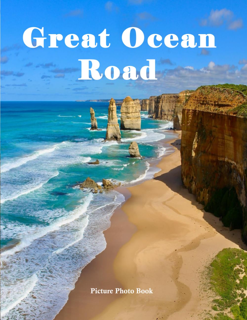 Great Ocean Road: A Beautifully Curated Coffee Table Book for Travel and Tourism Enthusiasts