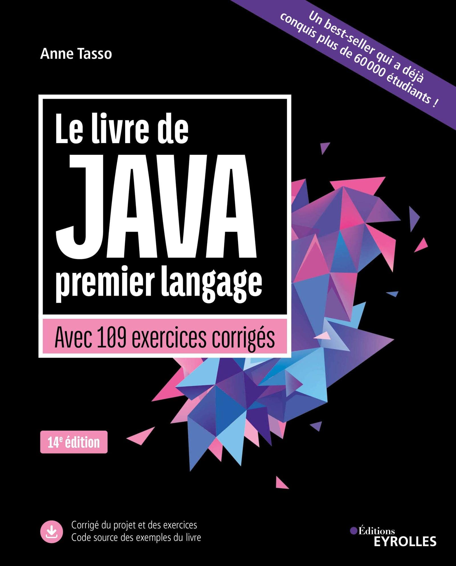 Le livre de Java premier langage: Avec 109 exercices corrigés (Noire)