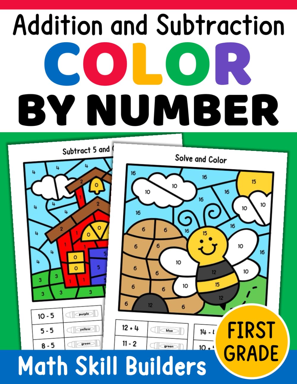 Addition and Subtraction Color By Number Math Coloring Book Grade 1: 1st Grade Math Activity Book Coloring Worksheets...