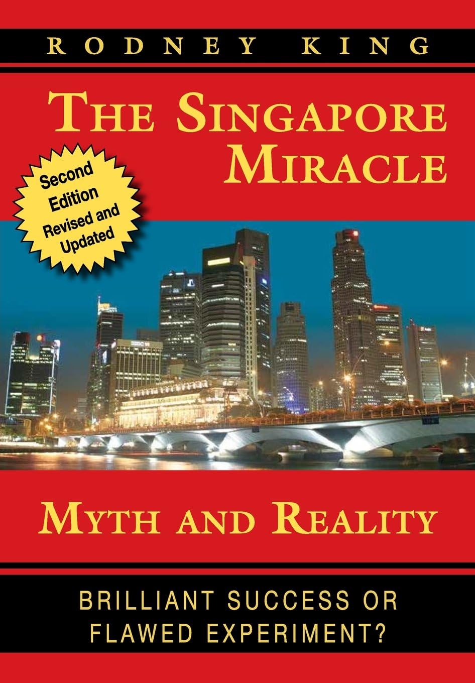 The Singapore Miracle: Myth and Reality Paperback โ December 21, 2006