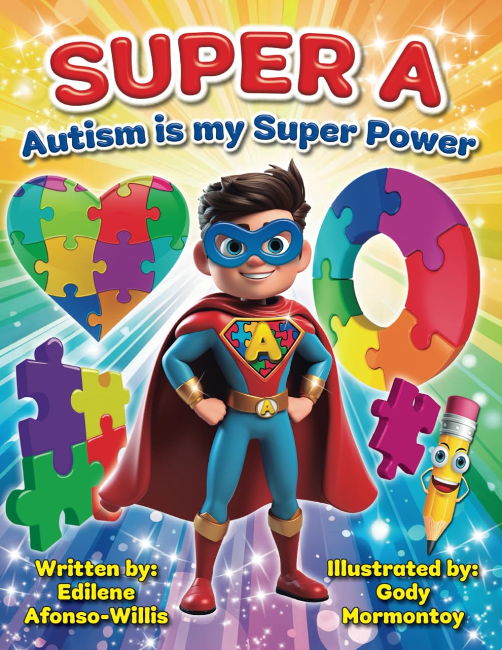 Super A Autism is my Super Power