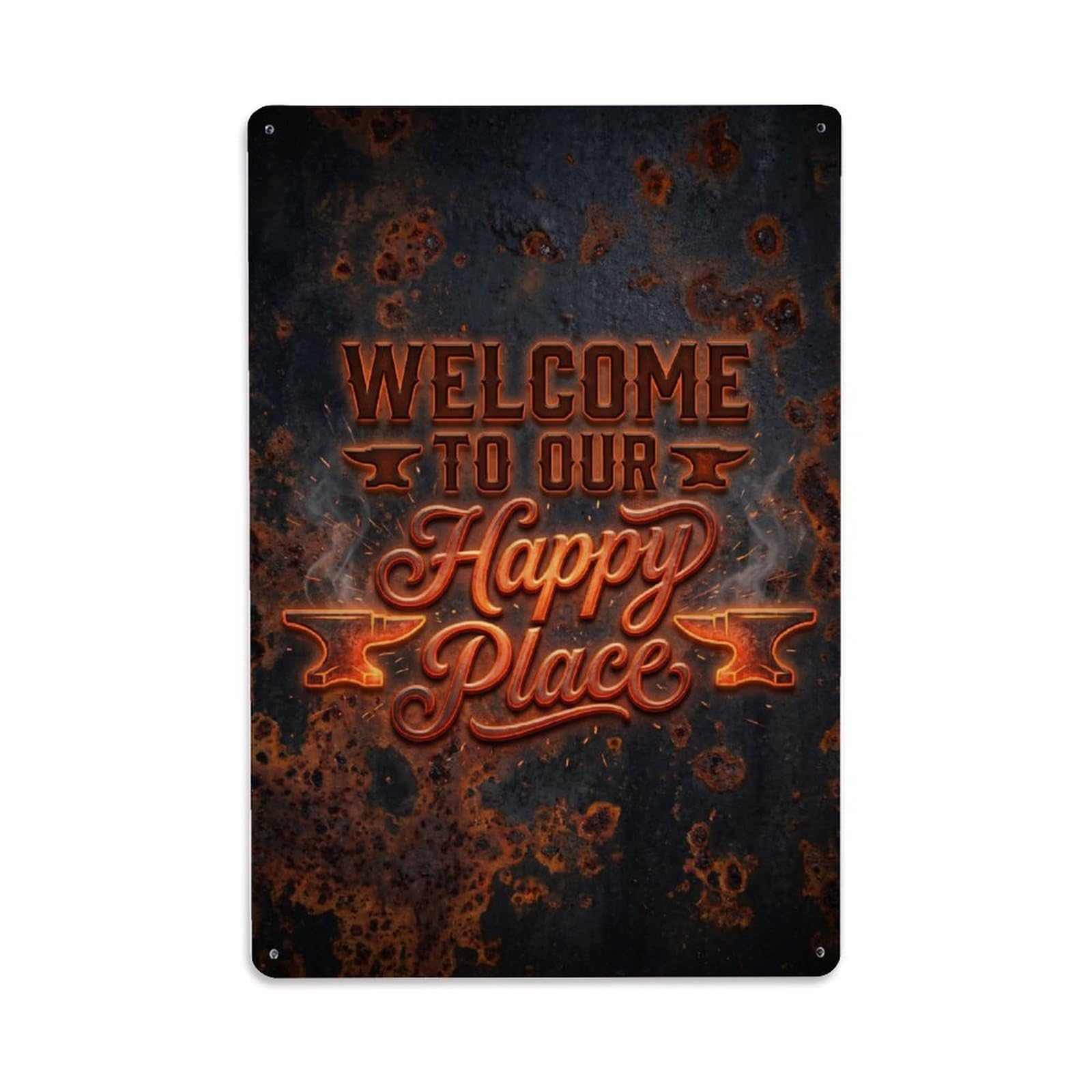 Welcome To Our Happy Place Vintage Blacksmith Forge Metal Tin Sign Plaque Wall Decor for Cafe, Club Bar, Office, Home Garden Metal Poster 8x12Inch
