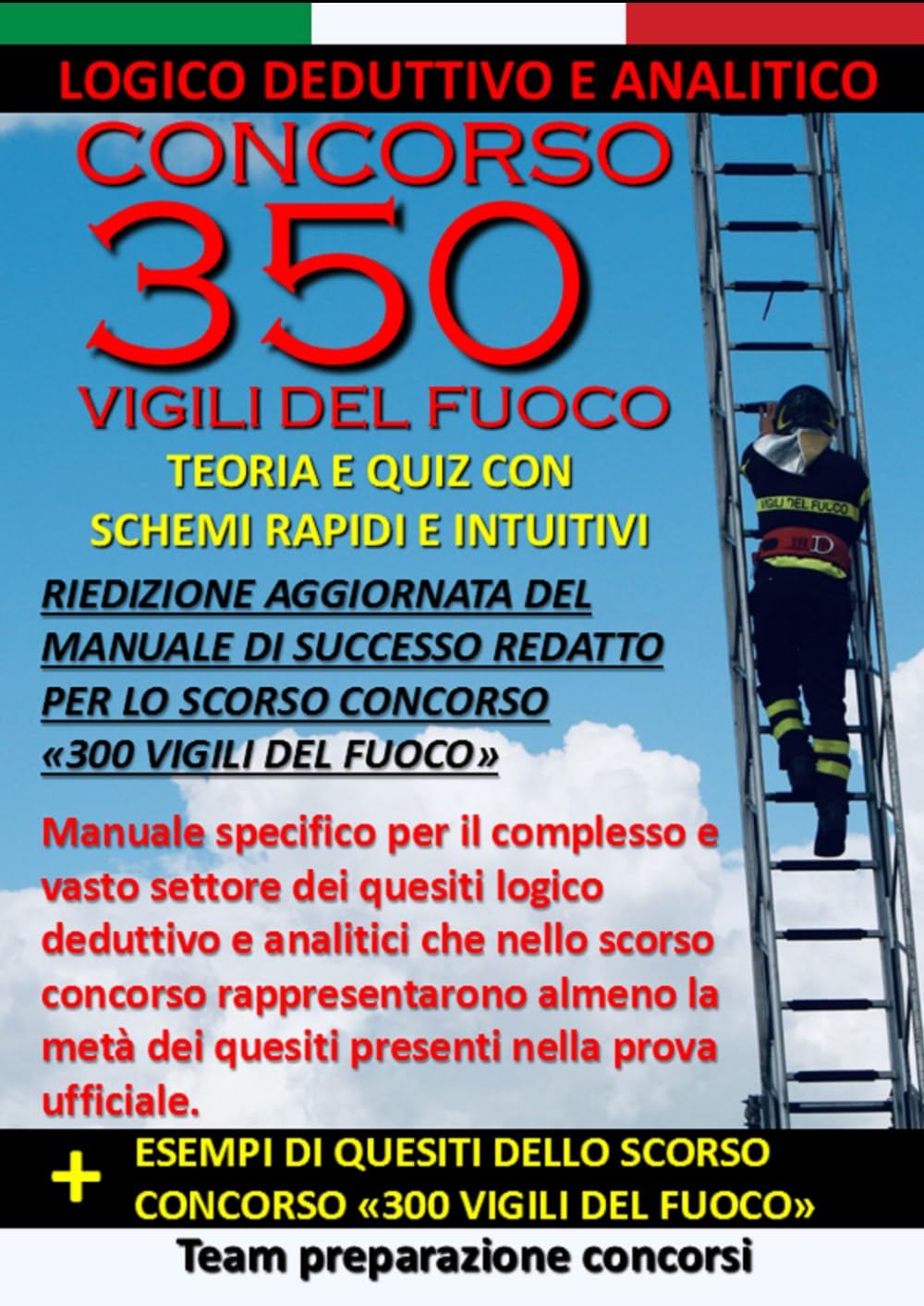 Concorso Vigili del Fuoco 350: Logico deduttivo e analitico