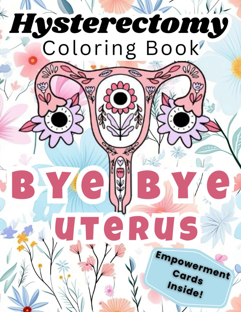 Hysterectomy Coloring Book: Laugh and Heal – funny hysterectomy recovery coloring book for women