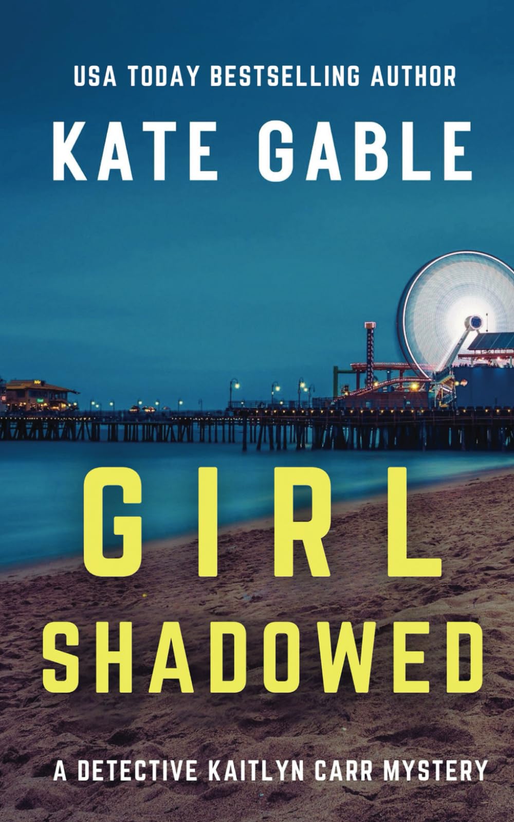 Girl Shadowed: A gripping psychological mystery thriller (A Detective Kaitlyn Carr Mystery)