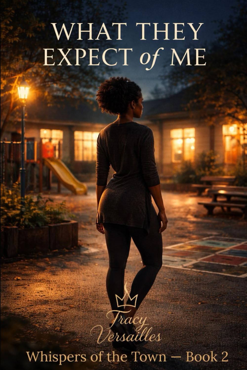 WHAT THEY EXPECT OF ME: A Small-Town Erotic Romance About Control, Desire, and Choice (Whispers of the Town)