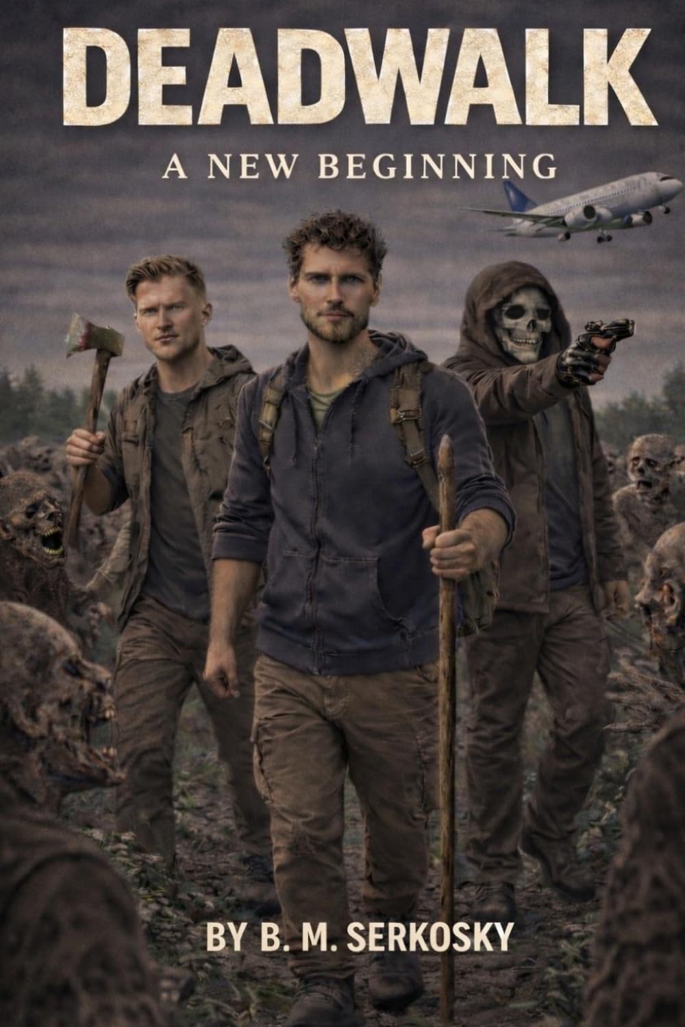 Deadwalk: A New Beginning (Deadwalk Universe)