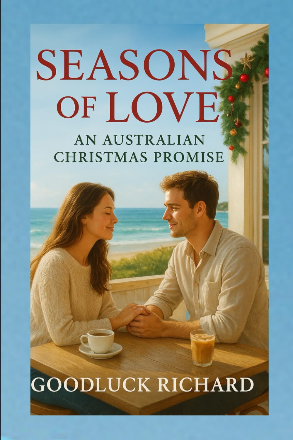 Seasons of Love: An Australian Christmas Promise