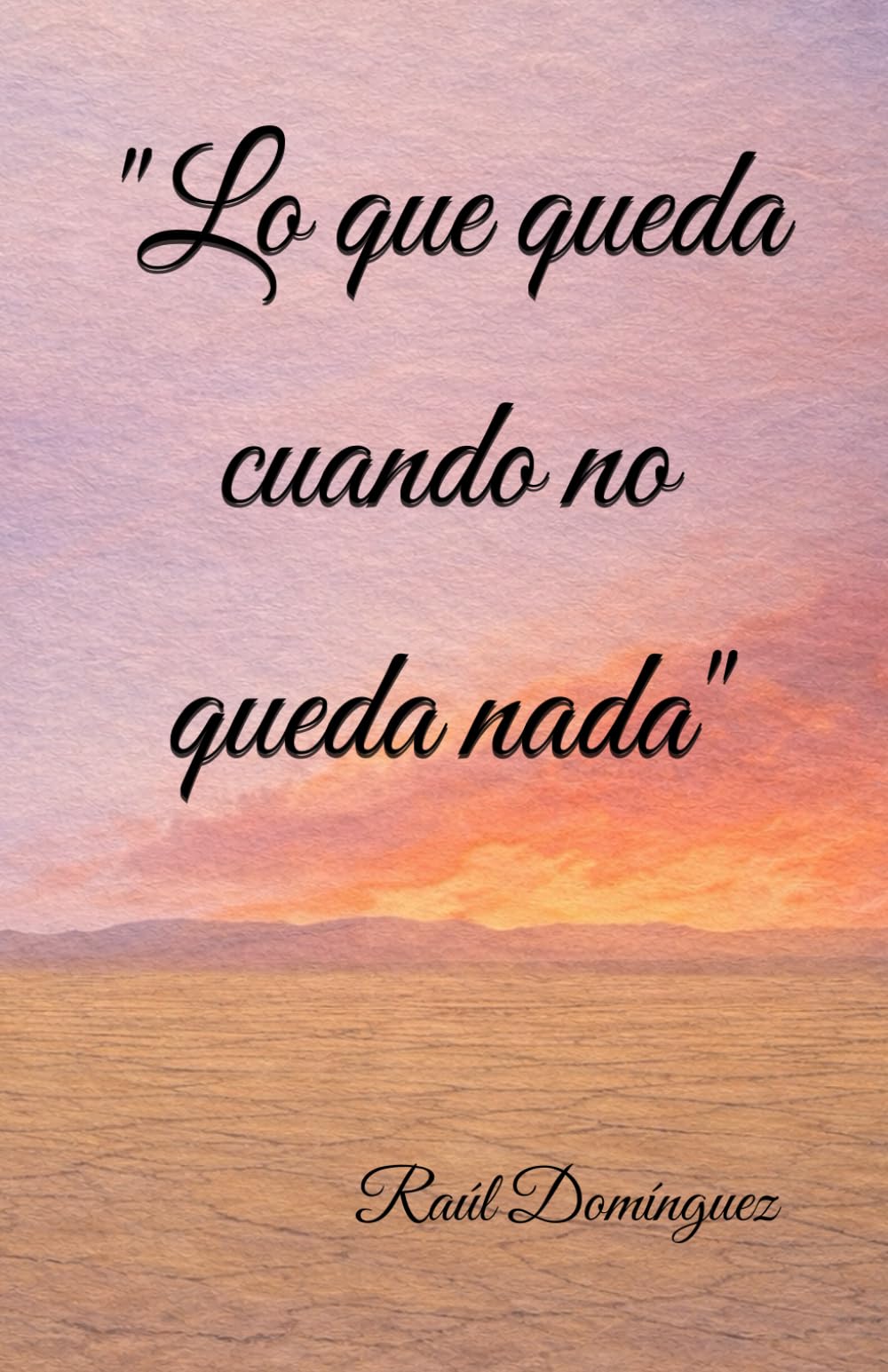Lo que queda cuando no queda nada