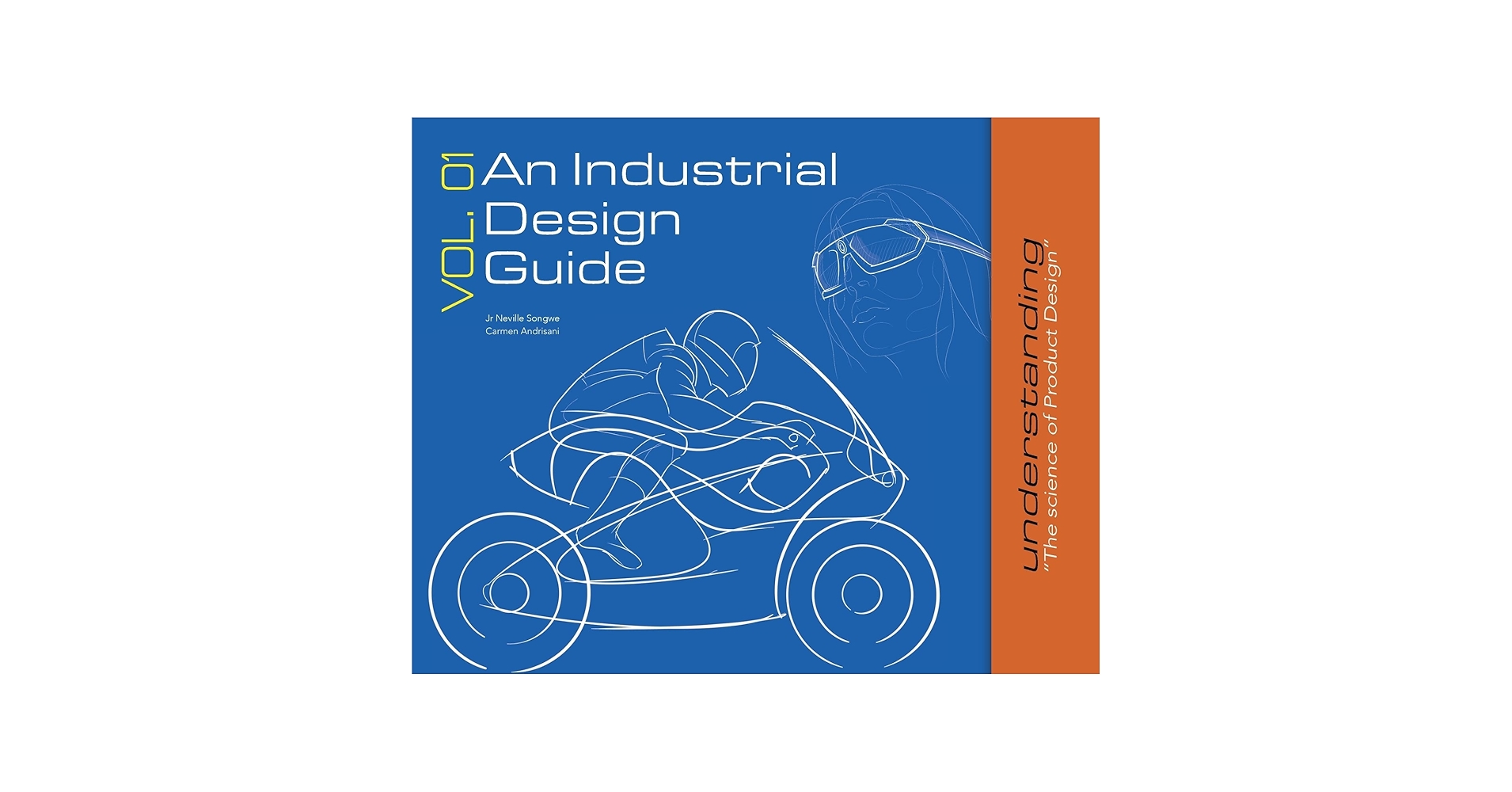 An Industrial Design Guide Vol. 01: Understanding the