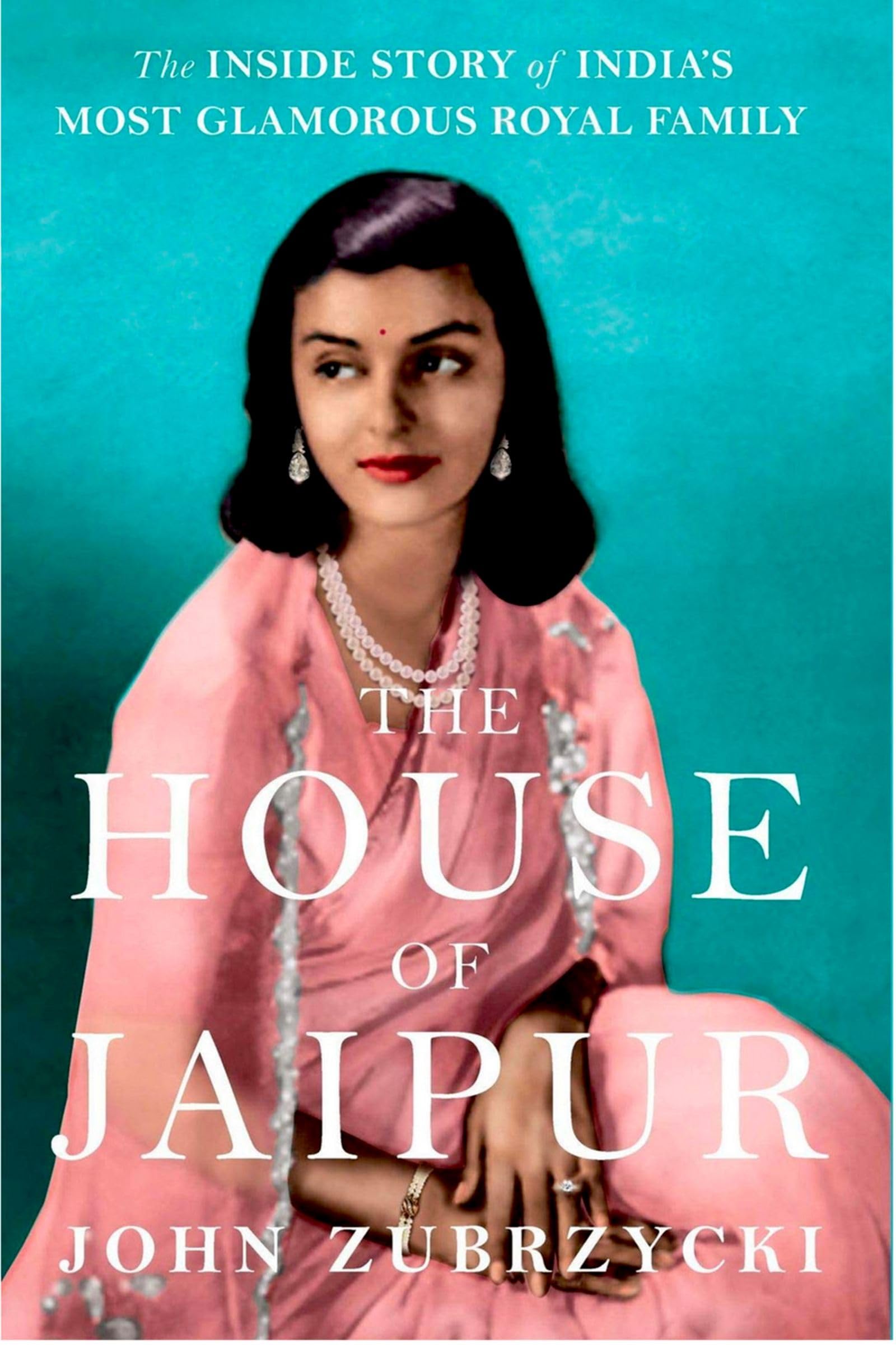 Buy The House of Jaipur: The Inside Story of India's Most Glamorous Royal Family — BookShops.in