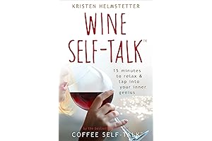 Kristen Helmstetter's Wine Self-Talk