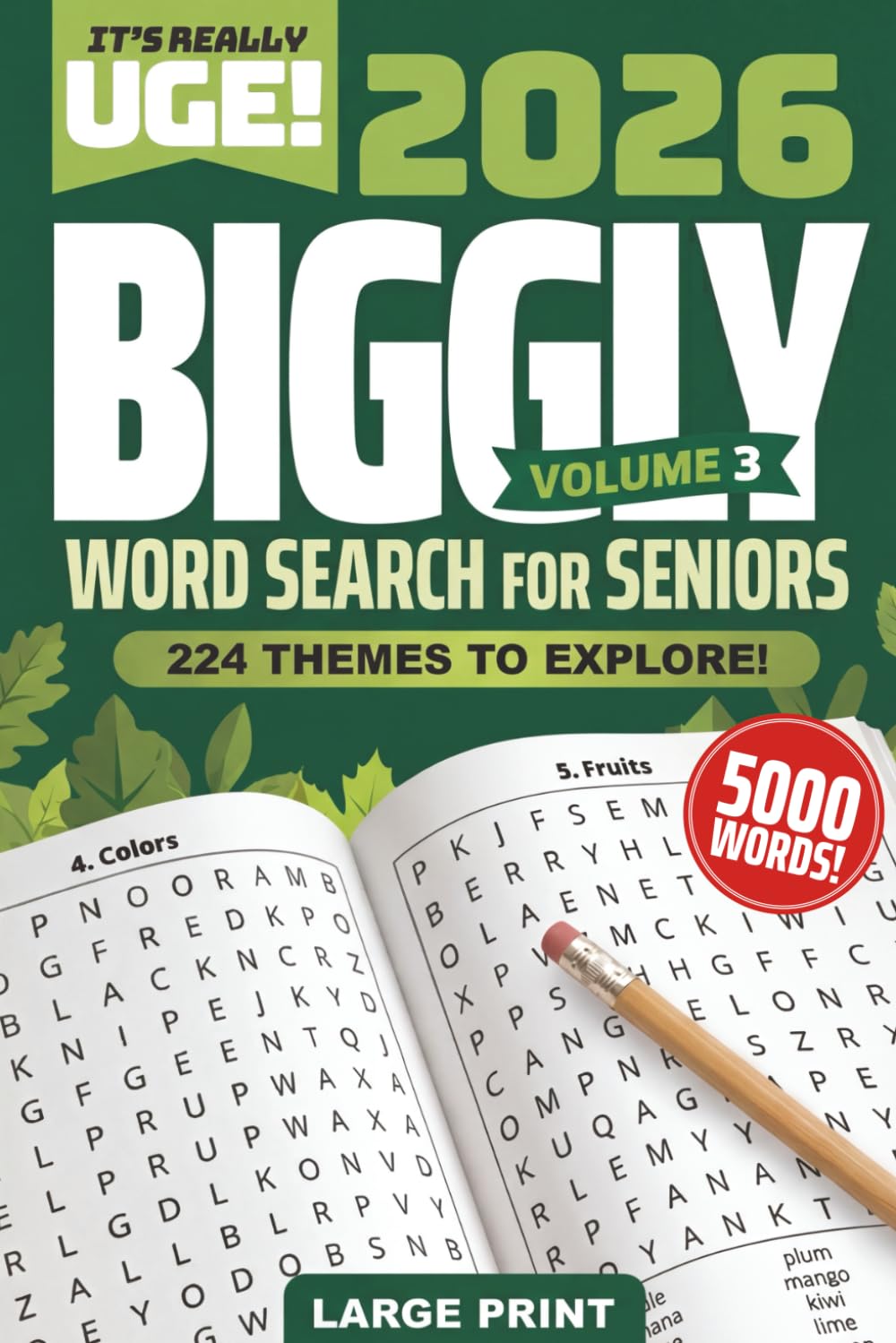 2026 Biggly Word Search for Seniors-Vol. 3: 224 Themed Word Puzzles Featuring 5000 Words for Challenging Puzzle Sessions!