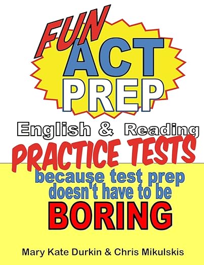 Fun Act Prep: Because Test Prep Doesn't Have to Be Boring: English ...