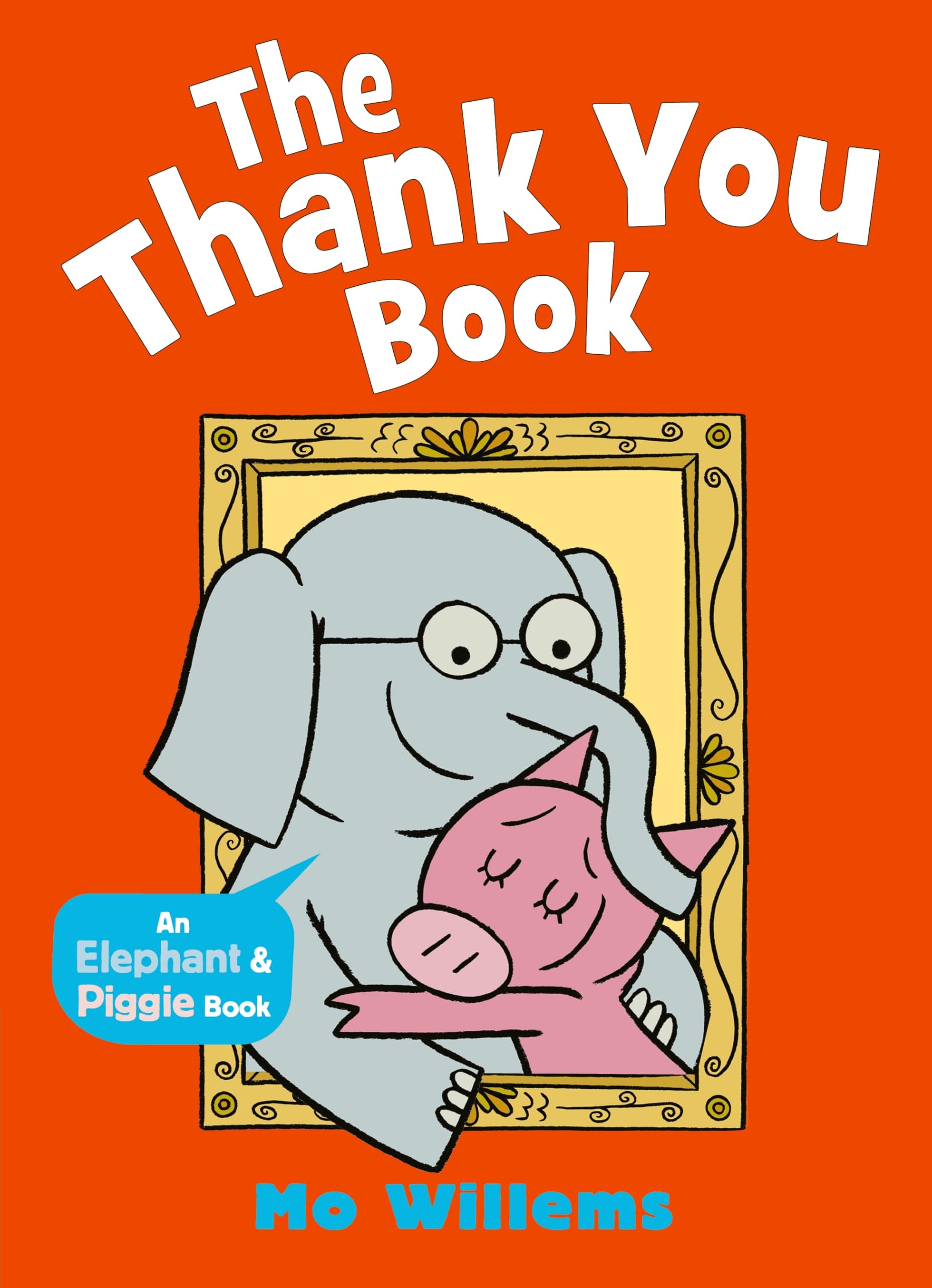 The Thank You Book by Mo Willems Paperback