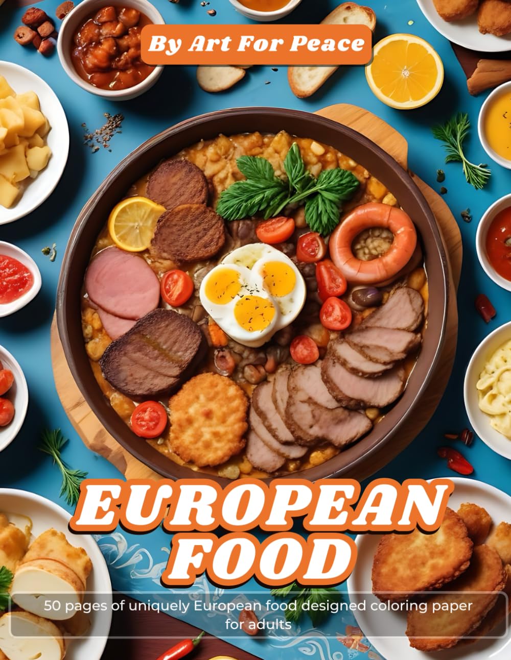 European Food: A Coloring Book for Italian Food Lovers