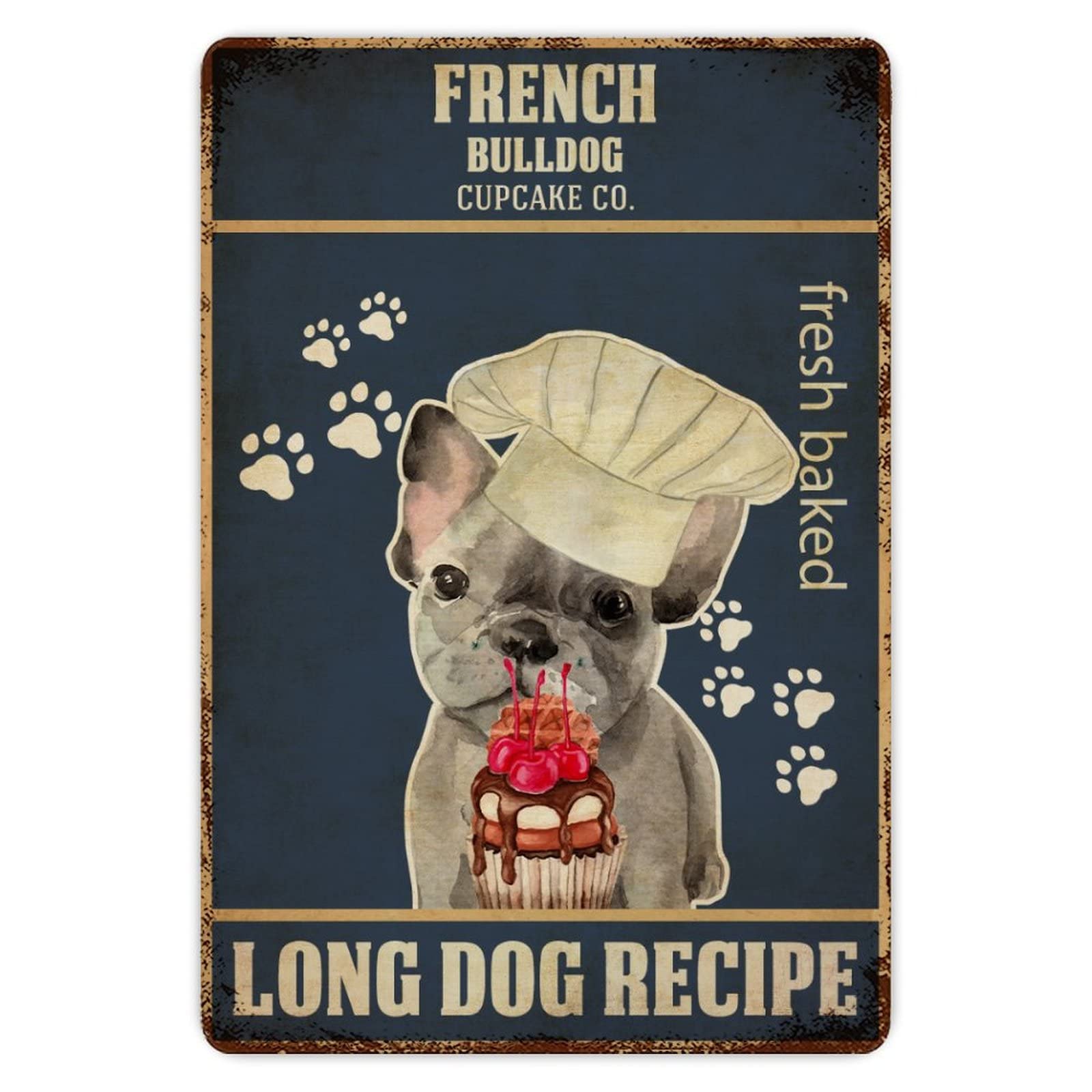 FRENCH BULLDOG Baker Cupcake Co Long Dog Recipe Vintage Metal Tin Sign 8x12 inch Aluminum Sign for Kitchen Bars Restaurants Cafes Pubs Wall Decor