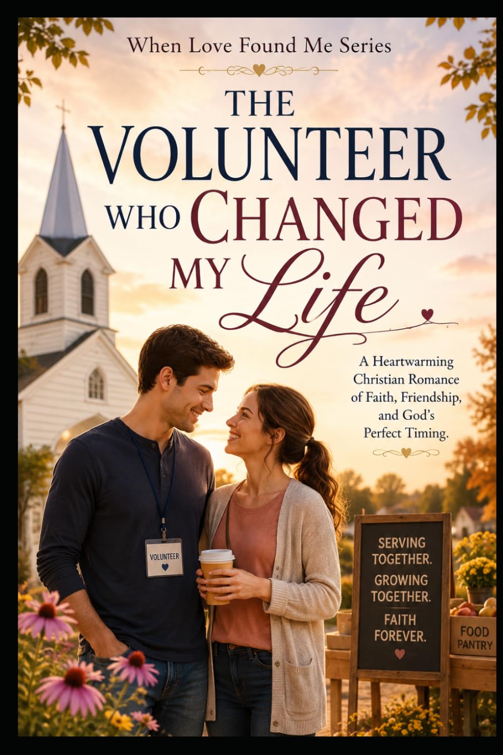 The Volunteer Who Changed My Life: 3 (When God Found Me)
