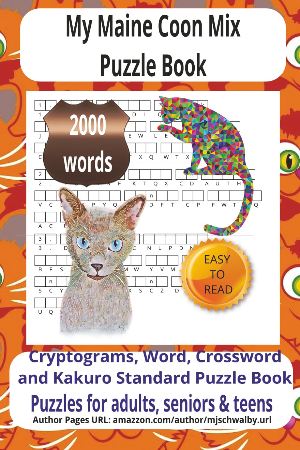 My Maine Coon Mix Puzzle Book: Mix Puzzle Book Easy-to-Read Print featuring Maine Coon charm, loving pets, and loyal feline companionship. Convenient ... cozy evenings, and relaxing moments.