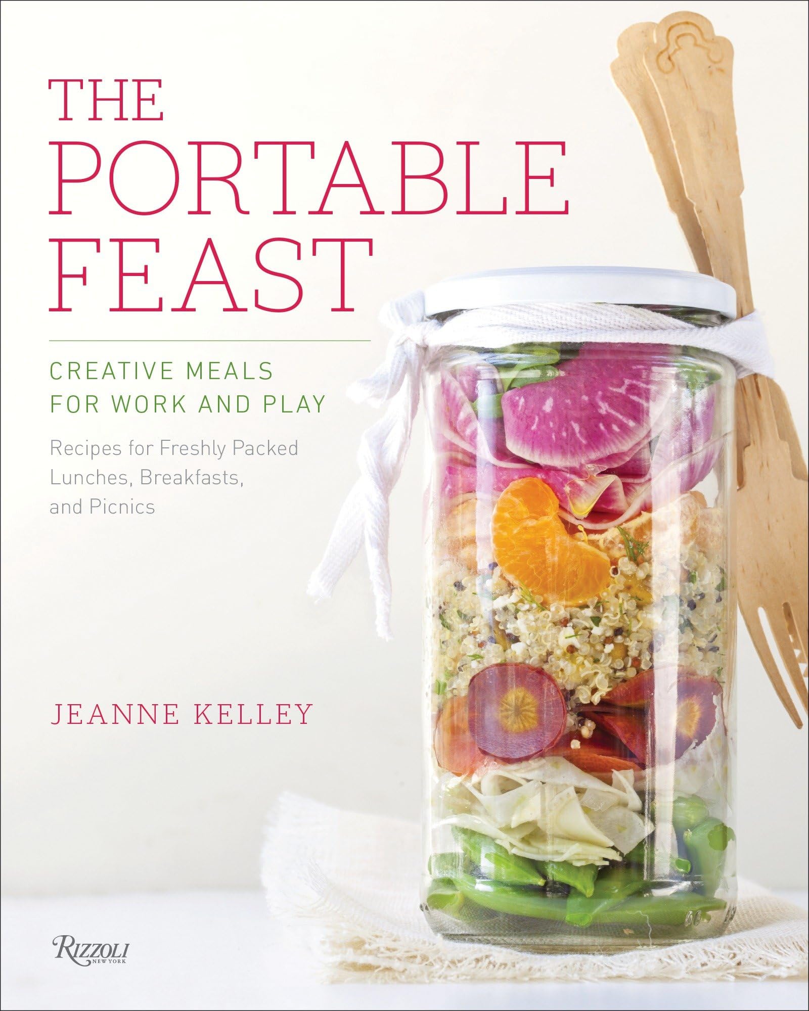 The Portable Feast: Creative Meals for Work and Play
