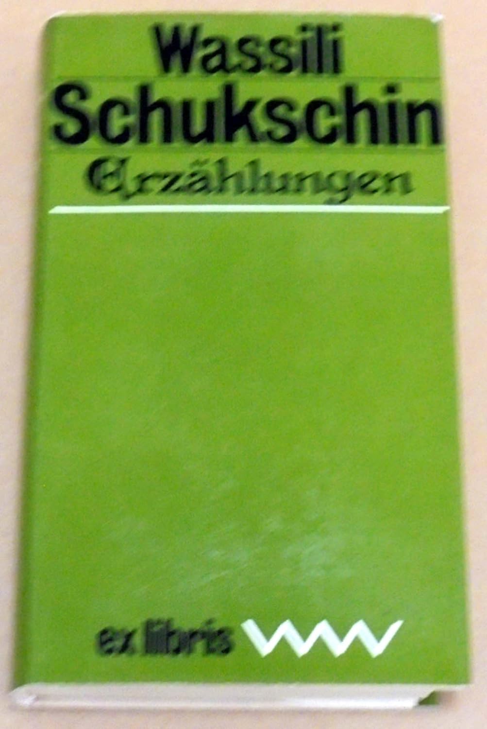 Erzählungen (ex libris) Wassili Schukschin, Lola Debüser, Mimi