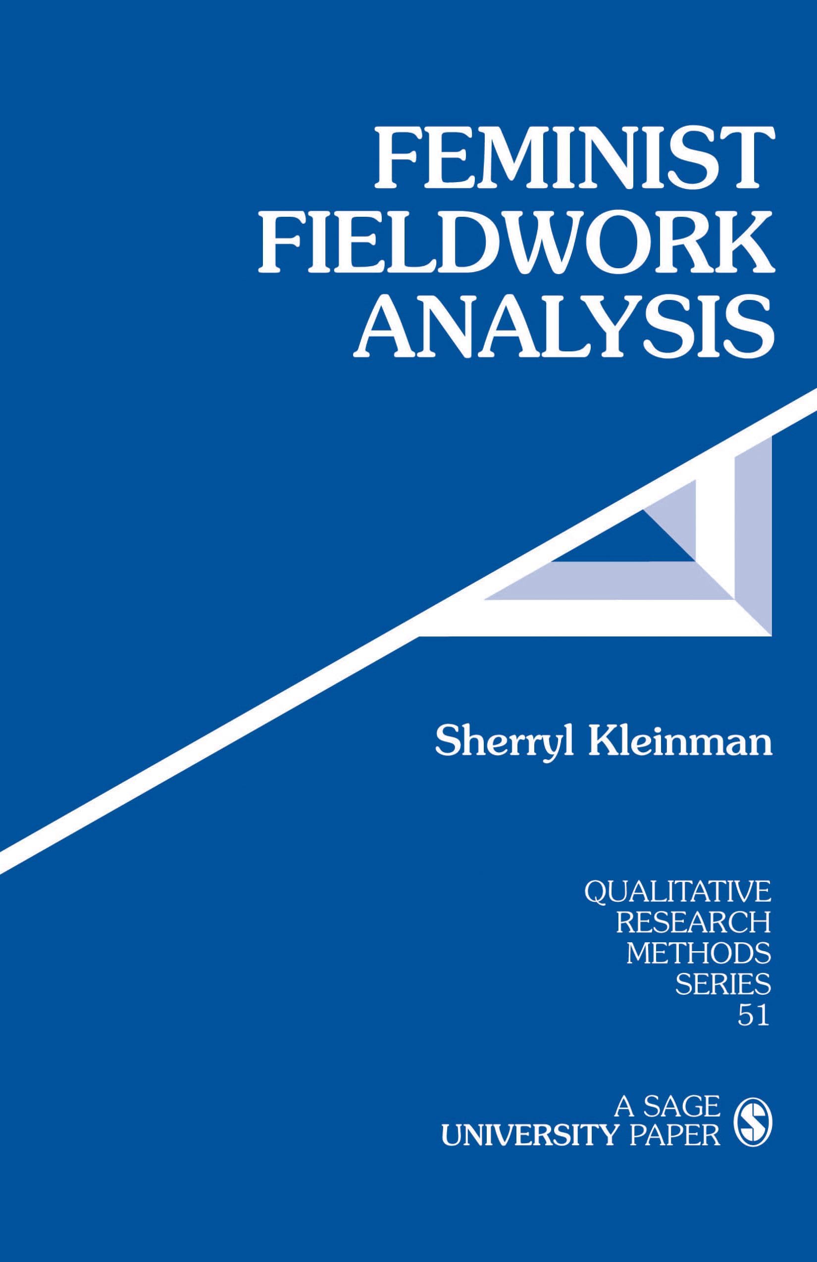 Feminist Fieldwork Analysis: 51 (Qualitative Research Methods)