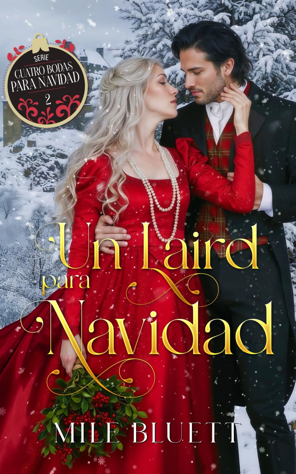 Un laird para Navidad: Serie Cuatro Bodas para Navidad Nº2: Serie Cuatro Bodas para Navidad N°2