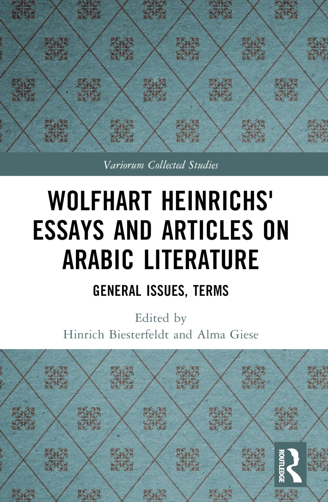Wolfhart Heinrichs´ Essays and Articles on Arabic Literature: General Issues, Terms