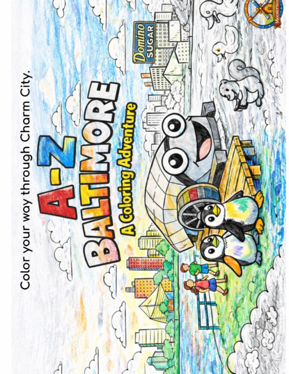 A to Z Baltimore: A Coloring Adventure (A to Z Coloring Adventures)