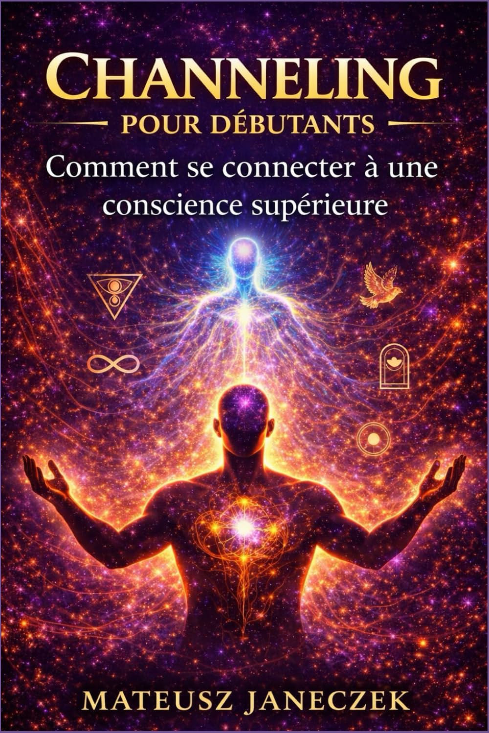 Channeling pour débutants – Comment se connecter à une conscience supérieure