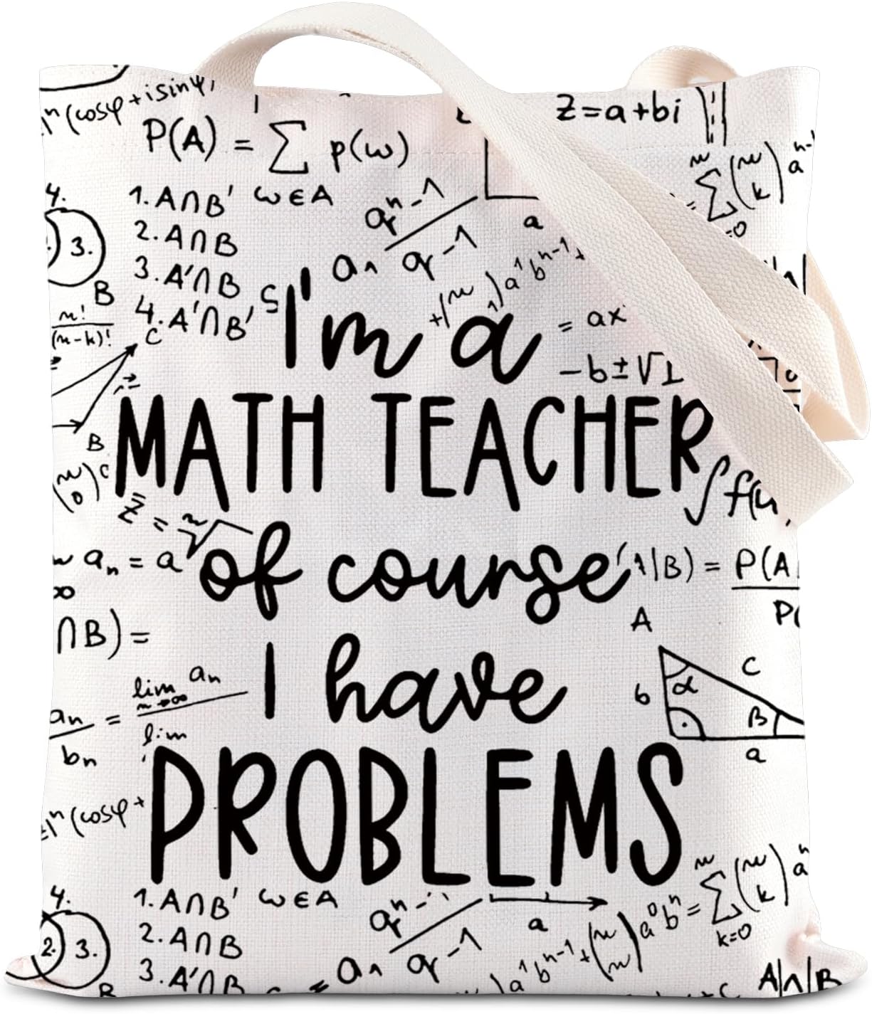 Amazon.com: I'm A Math Teacher Of Course I Have Problems Tote Bag Math ...