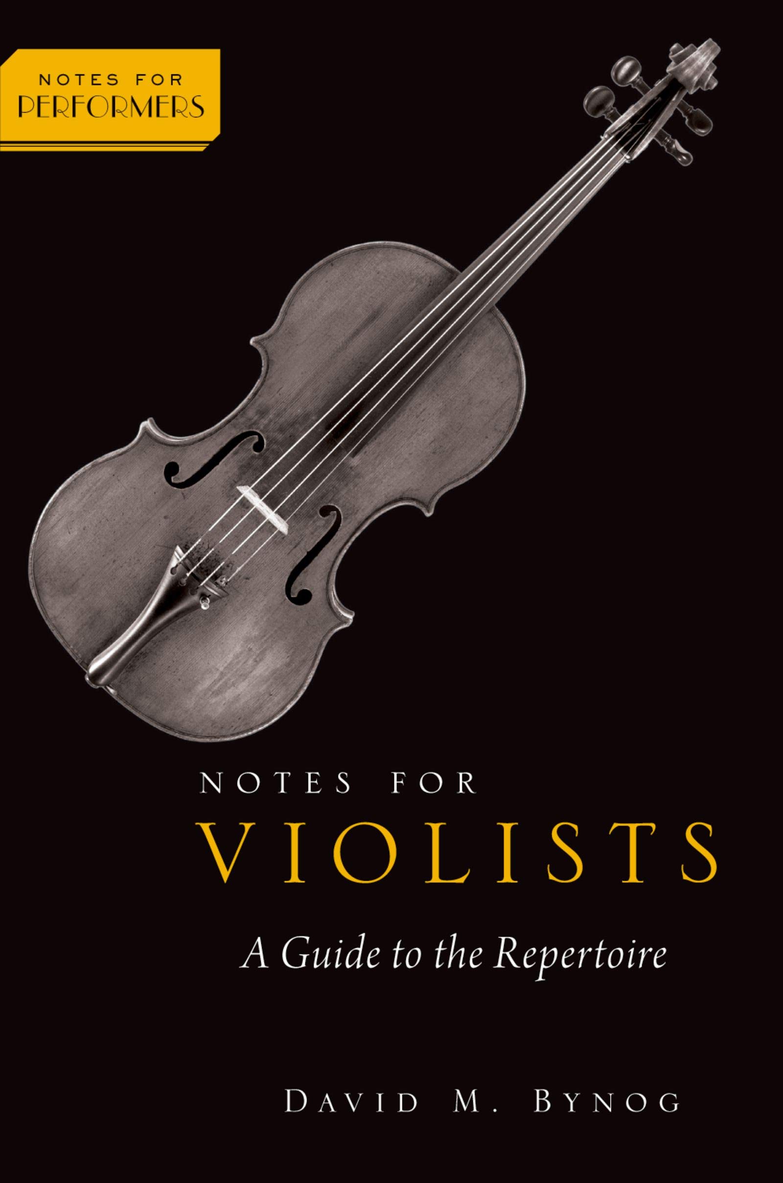 Notes for Violists guide de répertoire pour préparer vos concerts