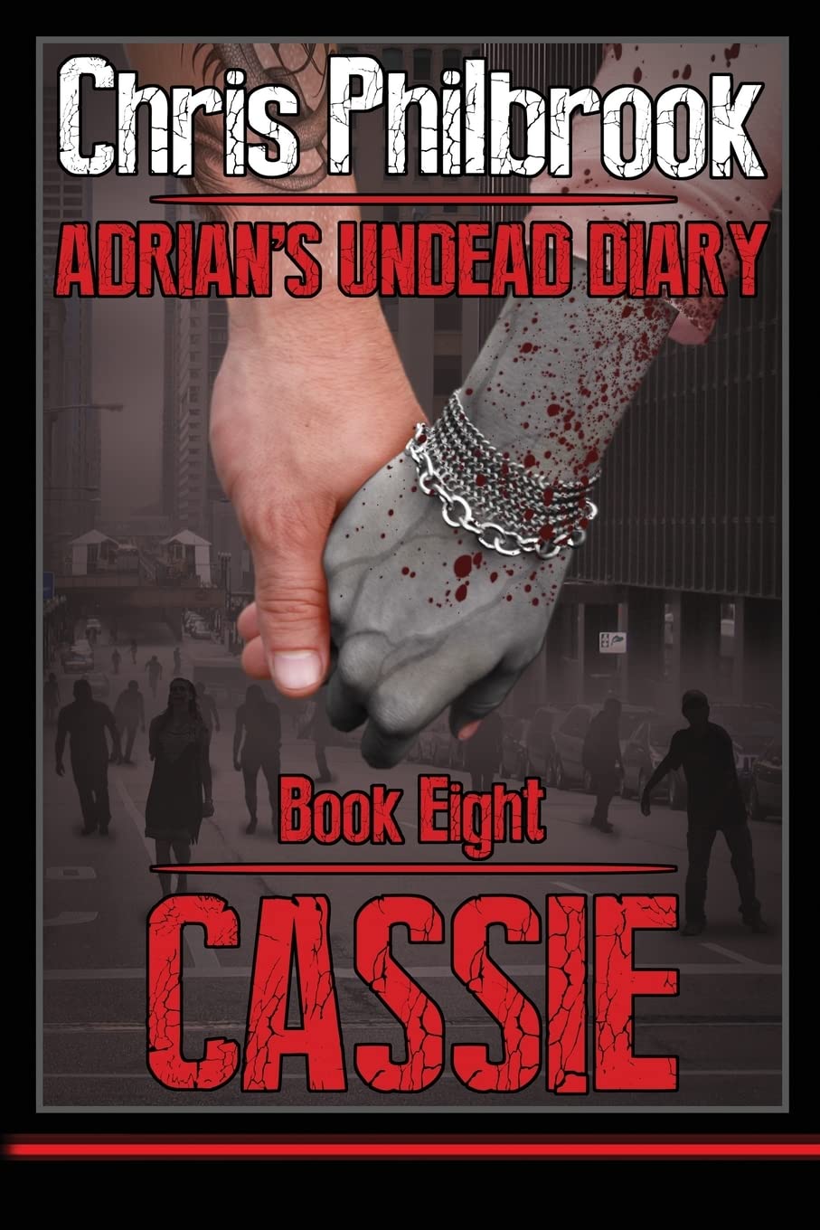 Cassie: Adrian's Undead Diary Book Eight: Volume 8
