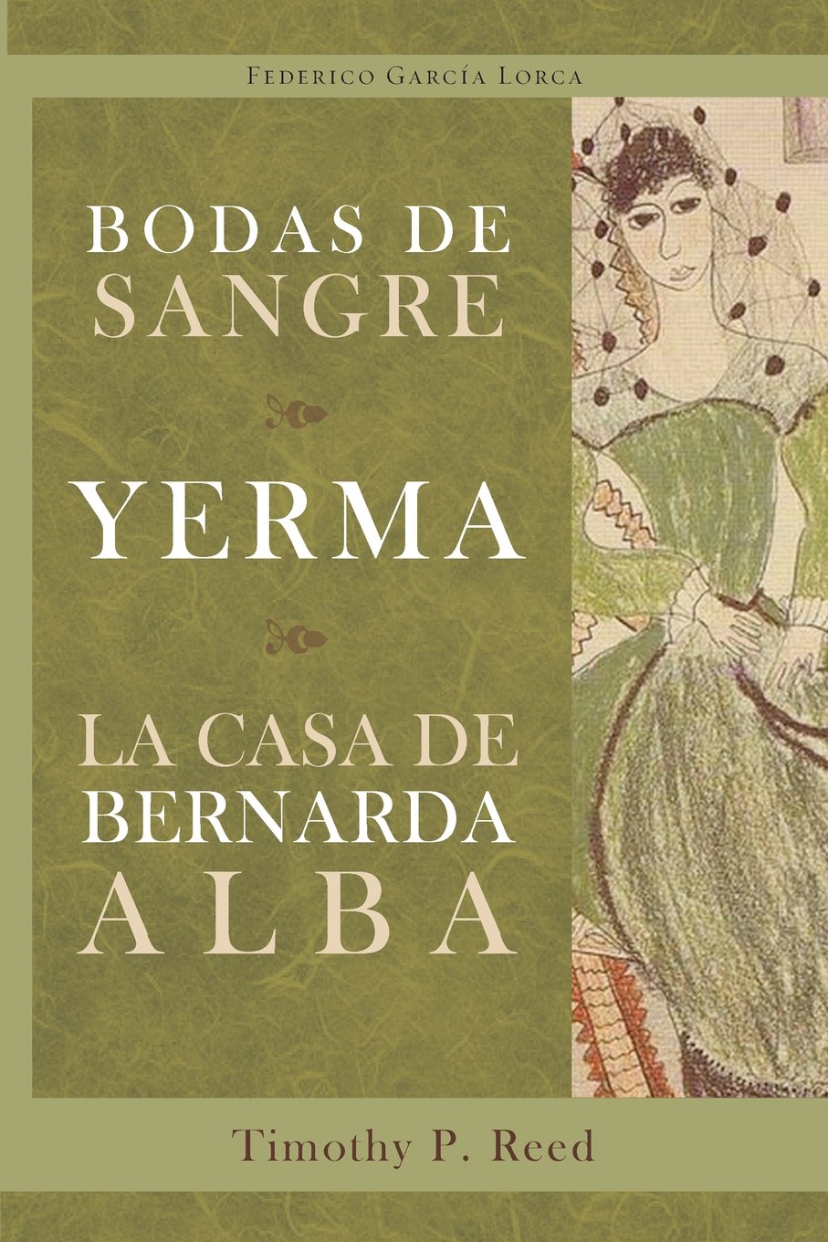 Bodas de sangre, Yerma, La casa de Bernarda Alba: 81 (Cervantes & Co.)