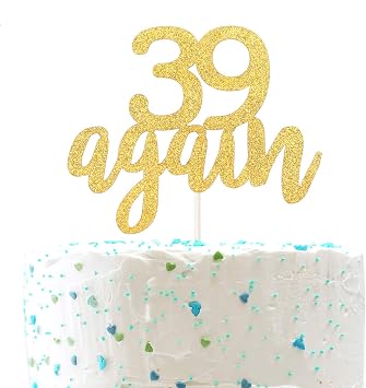 39 Again Cake Topper, Happy 40th Birthday Sign,Forever 40 Cake Topper,Hello 40 Party Decorations Double Sided Gold Glitter