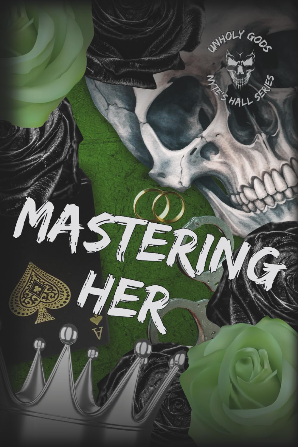 Unholy Gods: Mastering Her (SE): Nyte's Hall Series (Unholy Gods Special Editions)      Paperback – February 19, 2026